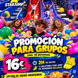 🎉 PROMOCIÓN ESPECIAL PARA GRUPOS – STAR JUMP PARK 🎉